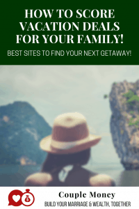 Need a getaway, but the budget is tight? Here are the best sites to score vacation deals for your family! #vacation #travel #travelDeals #vacationdeals