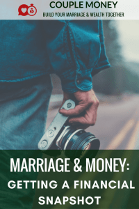 Learn how to get a financial snapshot so you two can quickly and easily track your money!